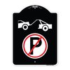 Signmission No Parking Tow Away Zone Symbol Heavy-Gauge Aluminum Architectural Sign, 24" x 18", BW-1824-23612 A-DES-BW-1824-23612